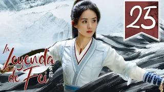 【SUB ESPAÑOL】⭐ Drama: Legend of Fei - La leyenda de Fei  (Episodio 25)