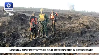 Nigerian Navy Destroys Illegal Refining Site In Rivers State