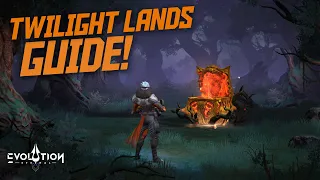 Twilight Lands Full Guide! || Eternal Evolution