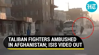 On Cam: How lone ISIS terrorist ambushed Taliban vehicle in Afghanistan's Herat | Watch
