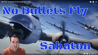 Sabaton - NO BULLETS FLY - Historian Reaction (There may be tears involved)