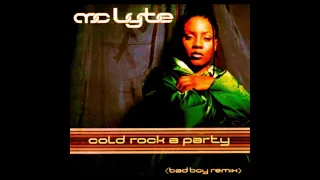 MC Lyte - Cold Rock a Party (Original Version Of The bad boy Remix)