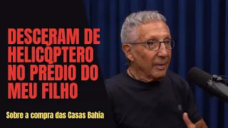 ABILIO DINIZ - COMO É COMPRAR AS CASAS BAHIA?