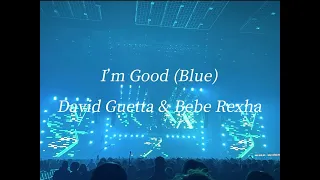 I’m Good (Blue) ♪ David Guetta & Bebe Rexha 【歌詞和訳】