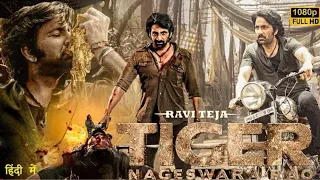 Ravi Teja & Nupur Sanon | Tiger Nageswara Rao | Lasted South Indian Hindi Dubbed Movie 2024 | new