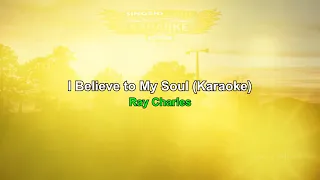 Ray Charles - I Believe to My Soul (Karaoke)