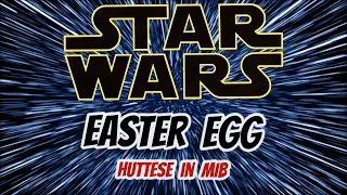 Men In Black / Star Wars Easter Eggs