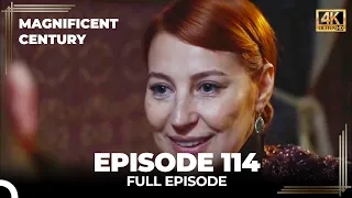 Magnificent Century Episode 114 | English Subtitle (4K)