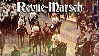 Revue-Marsch [German march]