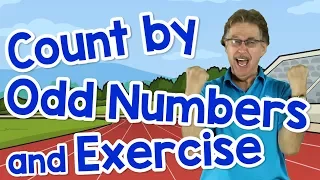Count by Odd Numbers & Exercise | Counting Song for Kids | Skip Counting Odd Numbers | Jack Hartmann