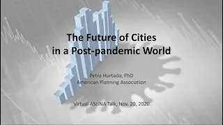 The future of cities in a post-pandemic world