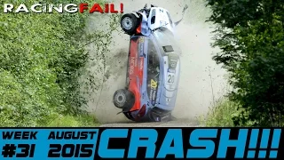 Racing and Rally Crash Compilation Week 31 August 2015