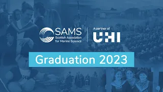 SAMS UHI Graduation 2023