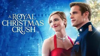 A Royal Christmas Crush (Hallmark Christmas In July) Hallmark Movie Review