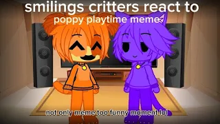 smilings critters react to poppy playtime chapter 3 meme