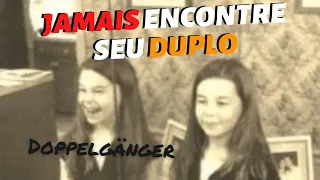 CUIDADO: JAMAIS ENCONTRE SEU DUPLO OU DOPPELGÄNGER | SETEALEM [7 ALEM]