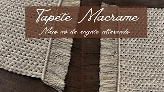 Tapete Macrame - Meio nó de engate alternado - Tutorial - Rug Macrame - Step by step