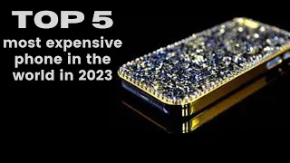 Top 5 Most Expensive Phone in the World in 2024