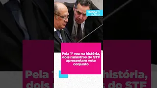 Pela 1ª vez na história, dois ministros do STF apresentam voto conjunto #shorts