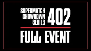 Supermatch Showdown Series 402