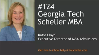 Georgia Tech Scheller MBA Admissions Interview with Katie Lloyd