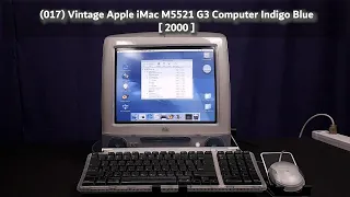 (017) Vintage Apple iMac M5521 G3 Computer Indigo Blue [ 2000 ]