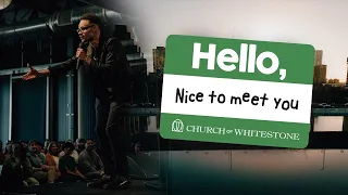 Nice to Meet You | Tauren Wells | Church of Whitestone