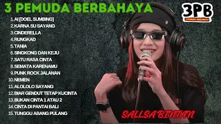 ENAK BUAT SANTAI - AI [DOEL SUMBING] | SALLSA BINTAN FT 3 PEMUDA BERBAAHAYA FUL ALBUM