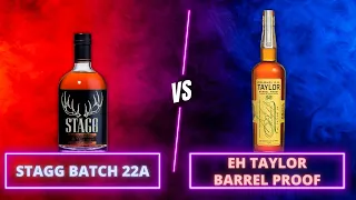 Blind Barrel Proof Buffalo Trace...Does It ACTUALLY Impress? | Stagg 22A vs E.H. Taylor Barrel Proof
