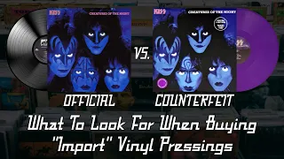 OFFICIAL VS. COUNTERFEIT - What to Look For When Buying "Import" Vinyl Pressings | Vinyl Community