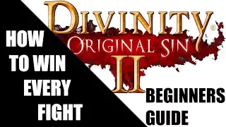 DIVINITY 2 how to win every fight. Beginners tactician mode guide.