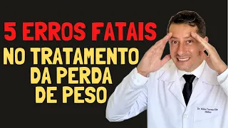 5 erros fatais no tratamento da perda de peso⚠️o último pode custar sua vida⚠️