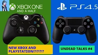 Xbox one and a half?!?! Also PS4.5?!?