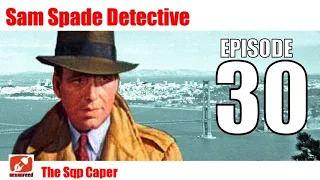 Adventures of Sam Spade Detective - 30 - The Sqp Caper - by Dashiel Hammett author of Maltese Falcon