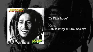 Is This Love (1978) - Bob Marley & The Wailers