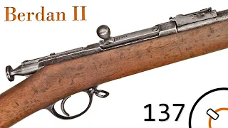 Small Arms of WWI Primer 137: Russian Berdan II