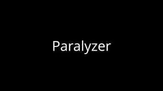 paralyzer