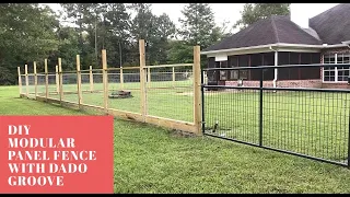 Part 1: Modular Hogwire Panel Fence with Dado Groove