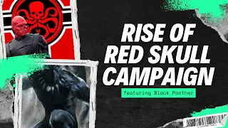 Expert Red Rise of Red Skull Campaign (featuring Black Panther)