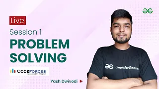 Mastering CodeForces Greedy Problems | CodeForces Live Problem Solving | Session 1 | Yash Dwivedi