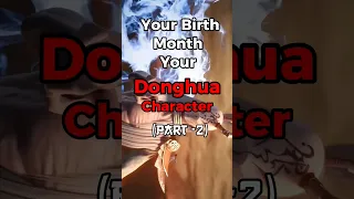 Your Birth your donghua character | part - 2 #donghua #btth #anime #shorts