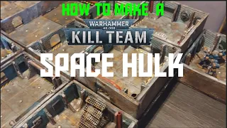 HOW TO MAKE a Space Hulk for Kill Team // Warhammer 40k - Star Wars Legion  - Sci Fi games: Modular