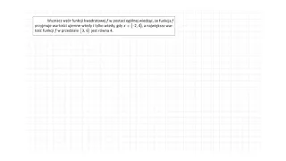 [3.85/s.88/ZR2.3OE] Wyznacz wzór funkcji kwadratowej f w postaci ogólnej wiedząc, że funkcja f