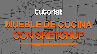 🟢Tutorial: Modelado 3D de mueble de cocina con SketchUp | Para principiantes 🚀