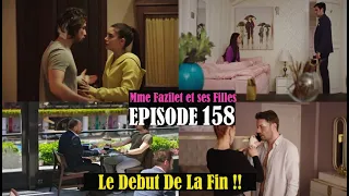 Mme FAZILET ET SES FILLES ÉPISODE 158 | LE DÉBUT DE LA FIN