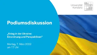 Podiumsdiskussion: „Krieg in der Ukraine: Einordnung und Perspektiven“