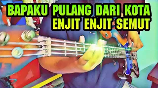 COVER SESSION : Papaku Pulang Dari Kota + ENJIT-ENJIT SEMUT - by Alan2rock