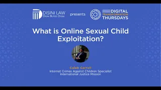 What is Online Sexual Child Exploitation? (Caleb Carroll)