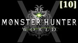 Прохождение Monster Hunter World [10] - Цици-йа-ку