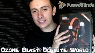 UNBOXING OZONE BLAST OCELOTE WORLD | FUSEDMINDS